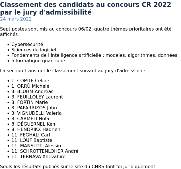 Le classement des candidats au concours CRCN 2022 (06/02) par le jury d’admissibilité est disponible sur le site de la section: cn6.fr/#resultatsCR20… ; nous rappelons que le jury d'admission n'est pas tenu de conserver ce classement.