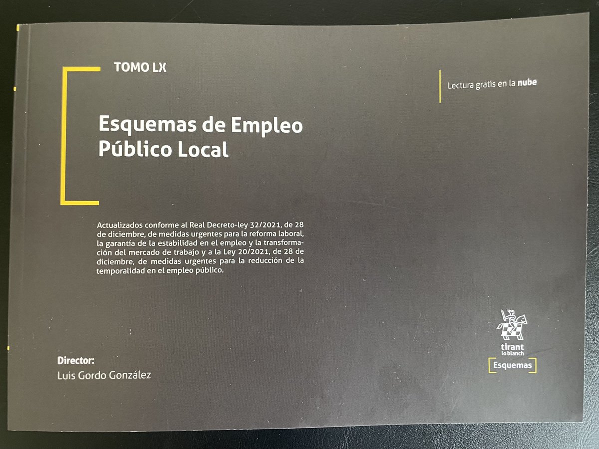 a_estebanmiguel's tweet photo. He tenido la suerte de colaborar con compañeros del Máster de Empleo Público Local del @idl_uam en los "Esquemas de Empleo Público Local" con el capítulo "Organización del empleo público en los entes locales", que publica @Tirant_ESP. https://t.co/mNvCl6omS0