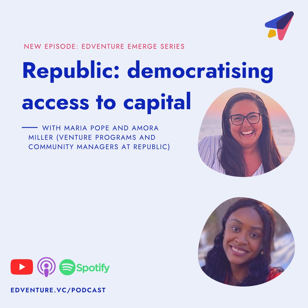 edventurevc's tweet photo. We are joined by Maria Pope &amp; Amora Miller from @joinrepublic, on this #EdventureEmerge episode, to discuss democratising access to fundraising &amp; investing.

Find the episode on
👉YouTube: https://t.co/NEZtVTPF4S
👉Podcast: https://t.co/9Ls3hEwIsZ

#investing #fundraising #equity https://t.co/8oBZki3o0c