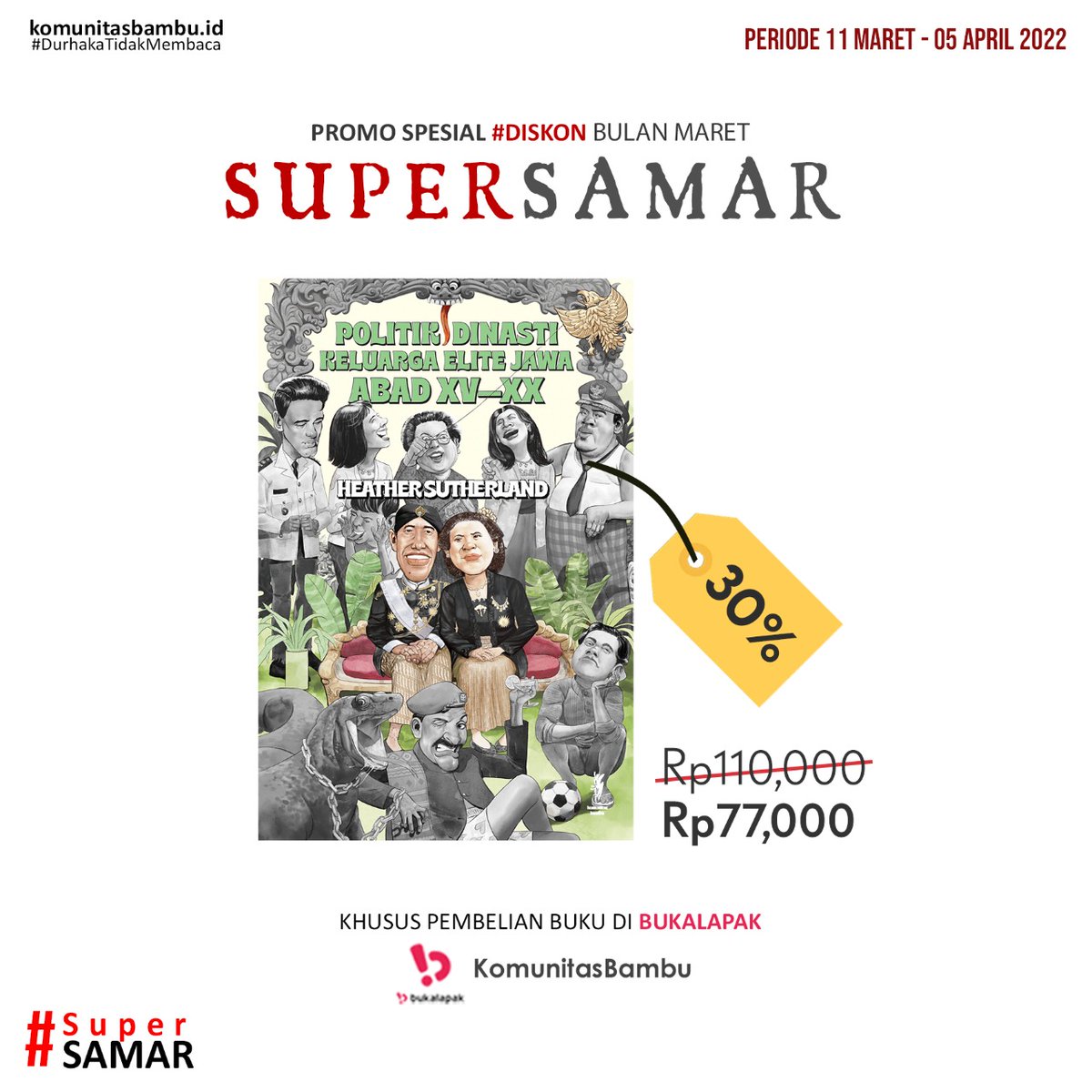 KomunitasBambu's tweet photo. Dapatkan buku-buku Komunitas Bambu berikut ini dengan harga khusus promo #SuperSamar. Harga yang tertera sudah termasuk tambahan diskon 10%. Untuk pemesanan, bisa klik link ini: https://t.co/OqPktEZvVR
#bukukobam #bukusejarah #penerbitbuku #tokobukukobam https://t.co/gdDYzTIMFC