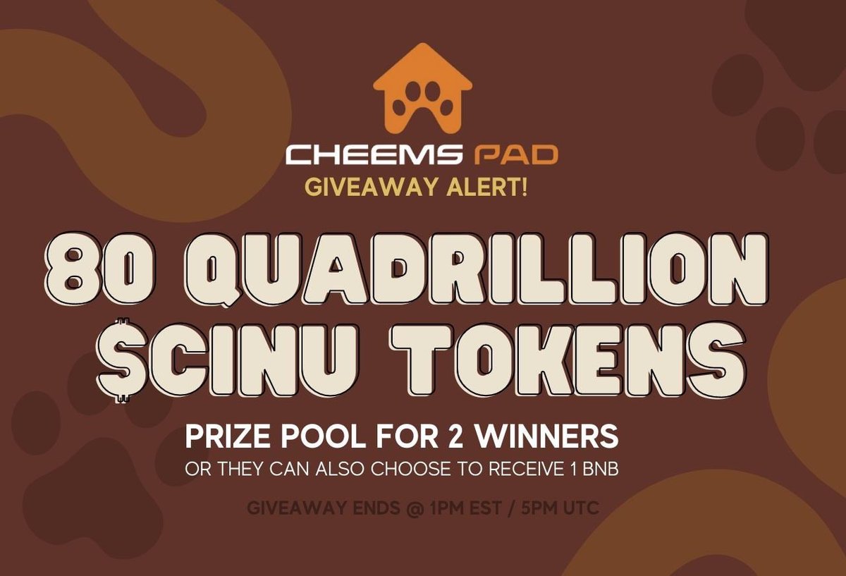 CheemsPad's tweet photo. 🚨GIVEAWAY ALERT🚨
We will choose 2 winners to receive the 80 Quad $CINU tokens needed to enter the presale BEFORE THE PUBLIC or receive 1 BNB!
Rules:
1)You must follow @cheemspad
2)Quote tweet this using
#CheemsPadPresale
3)Like &amp; Retweet this!
🐾🏠
#Giveaway #BSC #BNB #binance https://t.co/Br2D5JvVaG