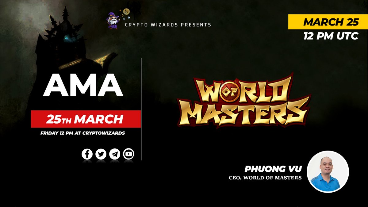 Crypto Wizards (@wizards_crypto) on Twitter photo #AMA With World of Masters
on March 25th 2022 @ 12:00 PM UTC
VENUE: t.me/CryptoWizardsC…
………
1. Follow :
<a href="/wizards_crypto/">Crypto Wizards</a>
<a href="/wofm_io/">World of Masters</a>
2. Like & Retweet
3. Comment your questions
Check Telegram announcement for further rules and attend the AMA for rewards #AMA With World of Masters
on March 25th 2022 @ 12:00 PM UTC
VENUE: t.me/CryptoWizardsC…
………
1. Follow :
<a href="/wizards_crypto/">Crypto Wizards</a>
<a href="/wofm_io/">World of Masters</a>
2. Like & Retweet
3. Comment your questions
Check Telegram announcement for further rules and attend the AMA for rewards