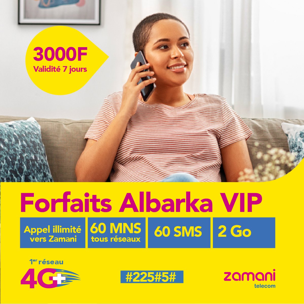 ZamaniTelecom's tweet photo. Avec le forfait VIP de 3000F, bénéficiez d’appel illimité vers Zamani, 60MN vers tous les réseaux, et 2Go valables 7 Jours au #225#51#
#Zamanitelecom #Forfaitvip https://t.co/jTrvXCumYs