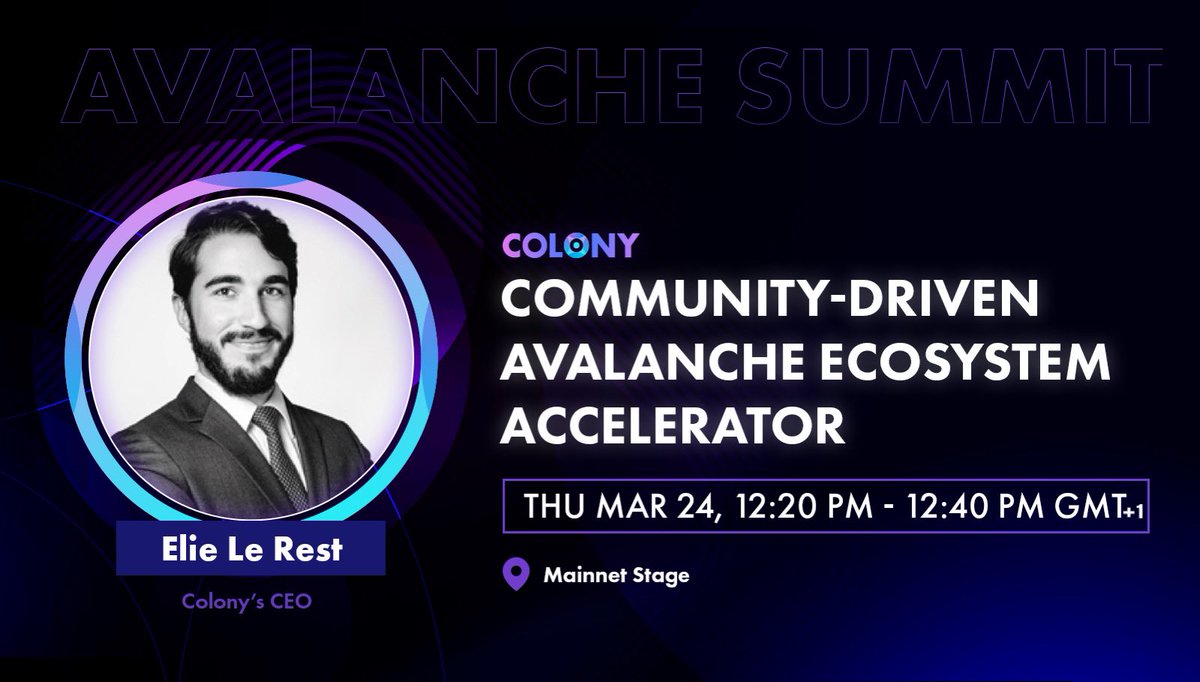 Colonylab's tweet photo. Don’t forget to join us at Mainnet stage during this fiery #AvalancheSummit TODAY at 12:20pm UTC! 🔥
@Colonylab CEO @ElieRest will introduce a FIRST of its kind feature #LiquidVesting & present the Colony #Avalanche Ecosystem Index $CAI (on-chain with yield bearing mechanism). https://t.co/p007QqPn4H