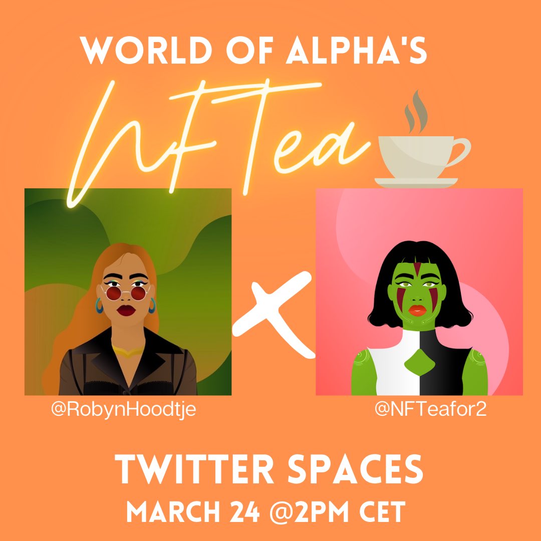 worldofalpha's tweet photo. Our team members @NFTeafor2 and @RobynHoodtje are starting a weekly NFTea Spaces! Join us for a fun and informative discussion ☕️🤍
#WorldofAlpha #Podcast https://t.co/CU4QQtQSlK