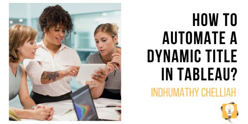 SheCanCodeHQ's tweet image. How to Automate a Dynamic Title in Tableau: lttr.ai/uhfG
#Shecancode #womenwhocode #codingwomen #dynamictitle #Womenintech