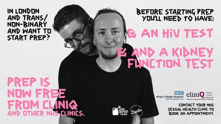 PrEP Remember is free on the NHS. 
PrEP Stops you getting HIV. 
PrEP is available at CliniQ 
PrEP is available at Sexual Health services. 
#TransHealthMatters 
#Trans #PrEP #HIV 
#EndingHIV2030