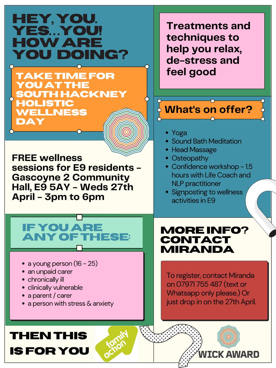 Save the date! On 27th April 2022 Family Action are holding a Holistic Wellness Day at Gascoyne 2 Hall from 3pm. There will be free wellness sessions for E9 residents including yoga, a sound bath, a confidence workshop and more. Contact Miranda for more info: 07971 755 487.