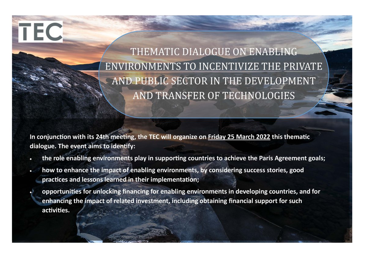 Join us for the <a href="/UNFCCC/">UN Climate Change</a> Thematic Dialogue on Enabling Environments, challenges and opportunities to incentivize the private and public sector in the development and transfer of #ClimateTech for #ClimateAction
Streamin tomorrow at 14.00 CET

bit.ly/BonnTECMar2022
