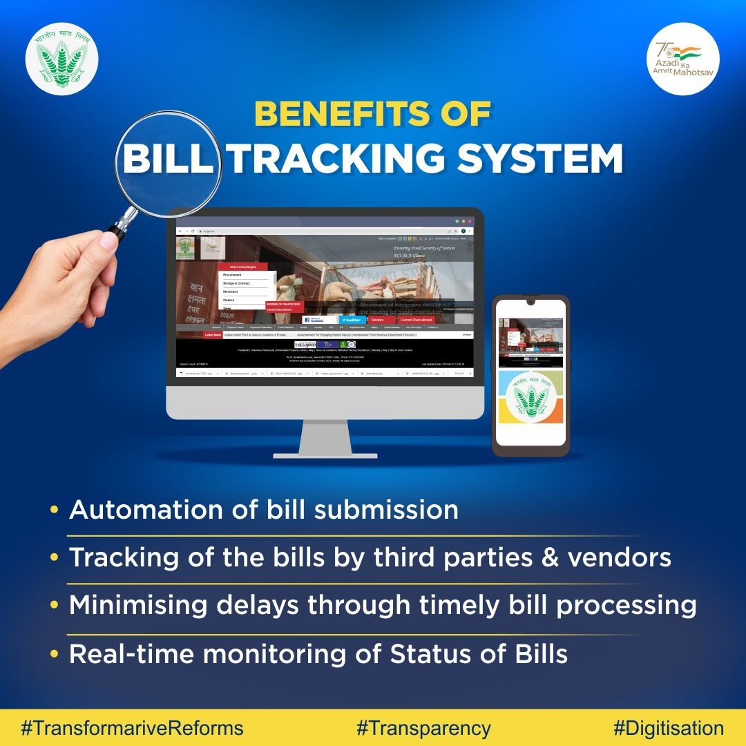FCI_India's tweet photo. FCI has implemented Bill Tracking System (BTS) for submission, processing and monitoring of third party payments. Real time tracking of bills submitted bring complete #transparency in payment systems. #TransformativeReforms #Digitisation https://t.co/ffcZodh13P