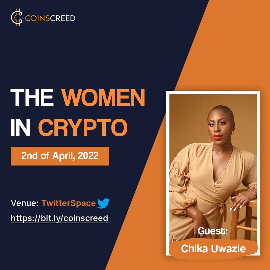 coinscreed's tweet image. We can't keep calm about this 🥳. 

On April 2nd, we will be having our first ever Crypto session with Coinscreed featuring business and HR superstar, Chika Uwazie (@ChikaUwazie).

Set a Reminder here bit.ly/coinscreed 
#womenincryto #womeninbusiness  #africanwomen