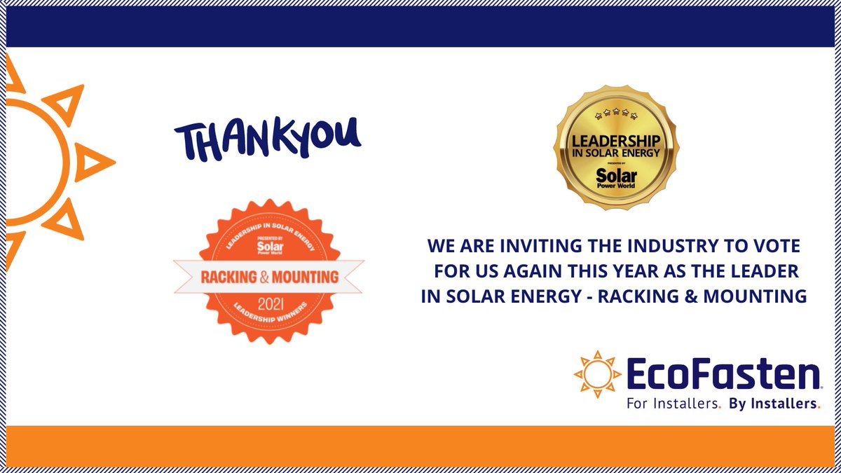 EcoFasten's tweet image. A BIG THANKS to all who voted for us as the 2021 Leader in Solar Energy, #RackingAndMounting in @SolarPowerWorld's Leadership in Solar Energy! We’re inviting the #SolarIndustry to vote for us again! Thank you for casting your vote✔️: bit.ly/3qzP6nL

#RooftopSolar