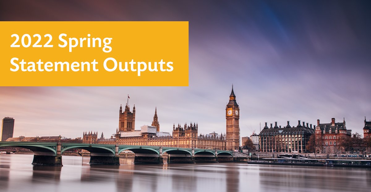 Spring Statement Outputs 2022: ow.ly/WC6v50IrfCF