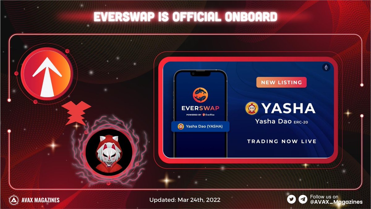 AVAX_Magazines's tweet photo. 😍#EverSwap - a project between @EverRise and @Yasha_DAO is official onboard!

🎉Let's enjoy the tokenomic swap revolution! Trading $YASHA/$ETH now!

⚡️Discover here: https://t.co/yoWOIICv3i

#AVAX_Magazines #Avalanche #AVAX #EverRise #Yasha_DAO https://t.co/JMXaqwlGQz