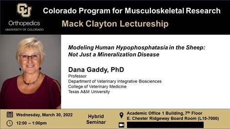 The Colorado Program for Musculoskeletal Research is proud to present Dr. Gaddy, PhD, at the Mack Clayton Lectureship on Wednesday, March 30th, 12- 1 pm MST. This will be a hybrid presentation, AO1 Room L15-7000, or e-mail, Douglas.Adams@CUAnschutz.edu for the zoom link.