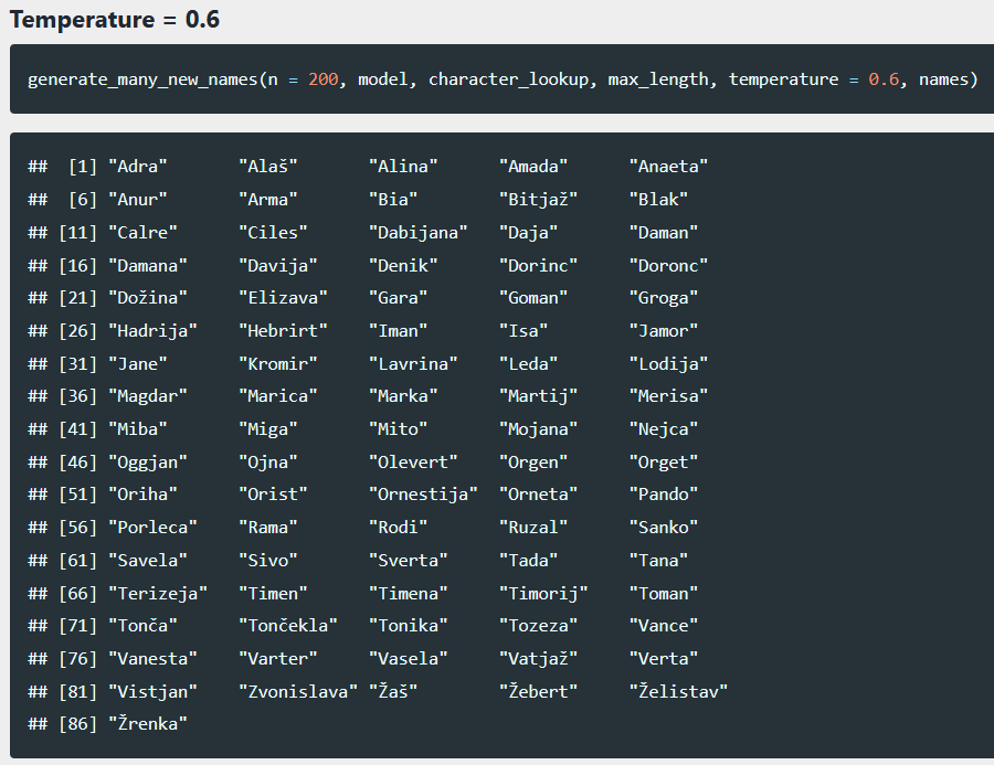 tomaz_weiss's tweet photo. Generating Slovenian Names with Keras/TensorFlow:
https://t.co/ATzOsX6G3k

#rstats code mostly from a project by @skyetetra
#tensorflow #keras #datascience #deeplearning #NLP https://t.co/Ii4WgfXk2y