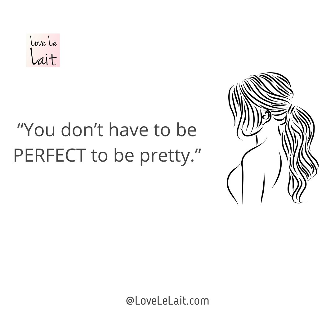 lovelelait's tweet photo. “You don’t have to be PERFECT to be pretty.”
.
.
.
#arrivingatbeautyutopia #simplybeautiful 
#skincare #vegan #glowingface #naturalbeauty #dewyskinisbeautiful #skinfirst #makeup #selflove 
#innerbeauty #selfcare #cleaneauty #lovelelait https://t.co/CWd7Cp9WEK