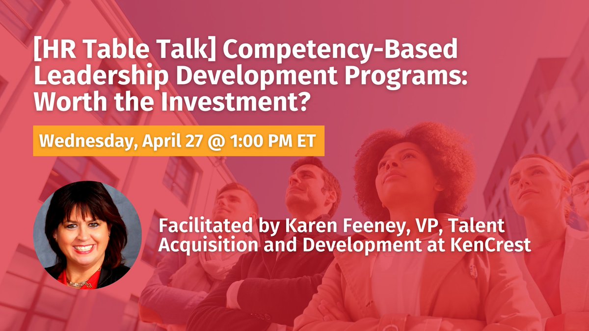 Our next HR Table Talk is on Wednesday, April 27. Association members can join Karen Feeney of @KenCrest as she discusses the vital need to maximize your organization’s investment in competency-based learning and development. Learn more about membership: bit.ly/3ut2bAk