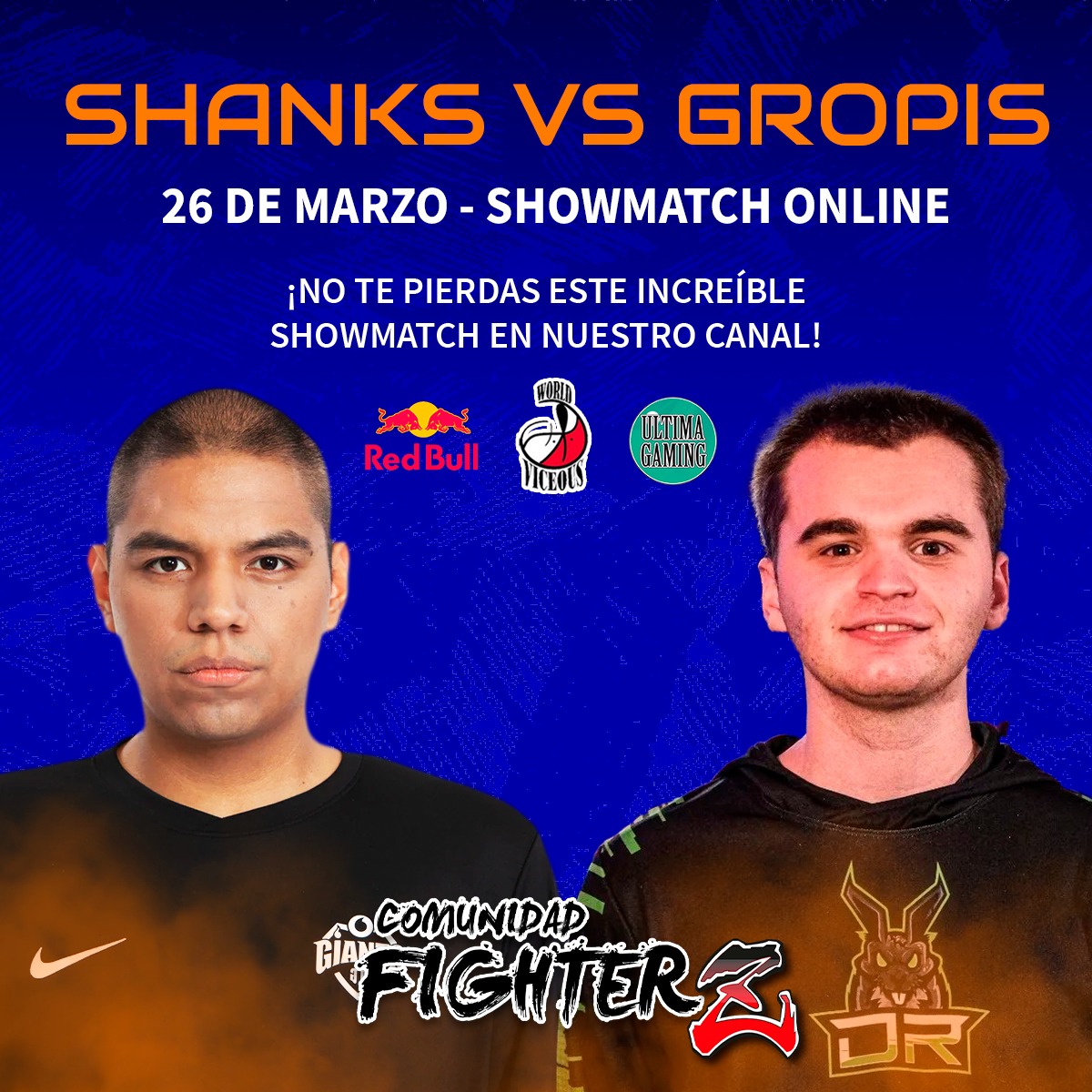 🔴SHOWMATCH #3🔴

🥊<a href="/shanksfgc/">Shanks</a> 🆚 <a href="/dani_gras/">Gropis</a>🥊

🏆PREMIO: FIGURA GOKU UI <a href="/MarioNogues/">World Viceous</a> 

⏰26/03/2022 (SÁBADO)...17:00h🇪🇸

⚔️FT 7 

🎙<a href="/Pregisados/">PregisaNeo</a> <a href="/DaxCarlitos314/">Dax🎮🎙️</a> <a href="/KarimSerrano10/">Karim Serrano / KarinoMix</a> @KaijinGar0u <a href="/totyl4/">totyl4</a>

🟣TWITCH: twitch.tv/comunidadfight…

⭐COLABORADORES: <a href="/redbullESP/">Red Bull España</a> <a href="/UltimaGamingPro/">Ultima Gaming</a>