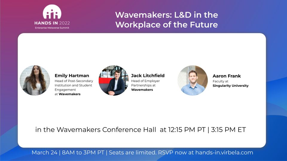 BeWavemakers's tweet photo. Join Wavemakers @Em_ilyHartman @jack_litchfield  along with Singular University's @aarondfrank today as they discuss how @VirbelaHQ has changed how we connect in the #Metaverse. Register now https://t.co/LDHZbNvHvW https://t.co/Gv5Pwg0QJC