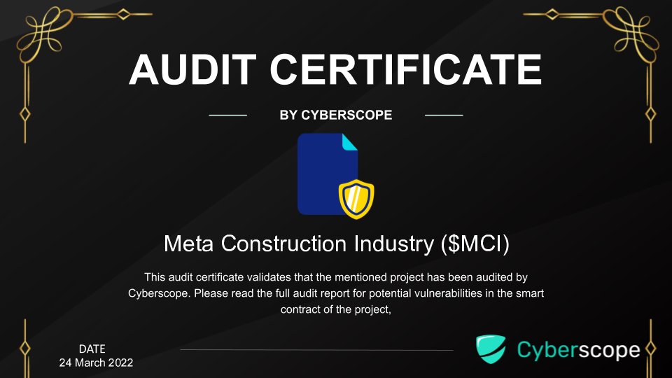 We just finished auditing
 <a href="/mci_meta/">Meta Construction Industry (MCI)</a>

Check the link below to see their full Audit report.
coinscope.co/coin/mci/audit

Want to get your project Audited?
cyberscope.io

#Audit #SmartContract #Crypto #Blockchain