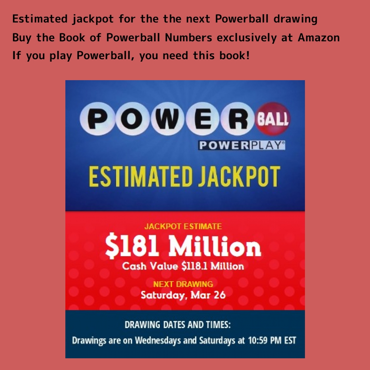 BookNumbers's tweet photo. Estimated Jackpot for the March 26, 2022 Powerball drawing

#Powerball #PowerballWinningNumbers #PowerballNumbers #Lottery #Lotto #Books #PowerballBook #Amazon #AmazonBooks #AmazonKindle #Kindle #KindleBooks #KindleUnlimited #KindleOwnersLendingLibrary #KindleLendingLibrary #Win https://t.co/EYV4tITEfo