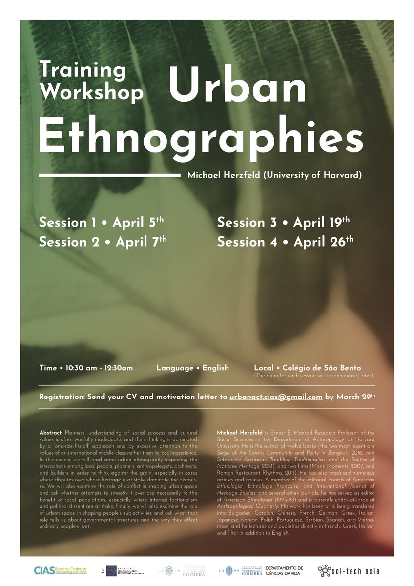 TRAINING WORKSHOP ON URBAN ETHNOGRAPHIES. with Michael Herzfeld (Harvard) at the University of Coimbra. To apply please send your CV and letter of motivation to urbanact.cias@gmail.com Deadline: March 29th (inclusive)!! Join the workshop and engage in UrbanAction! 👇👇