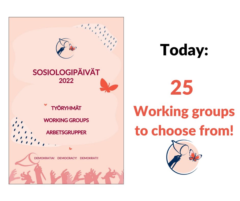 Tänään on mistä valita; 25 eri työryhmää! --- Now here is where to choose from; 25 different working groups! --- Idag är var du ska välja; 25 olika arbetsgrupper! #Sosiologipäivät2022