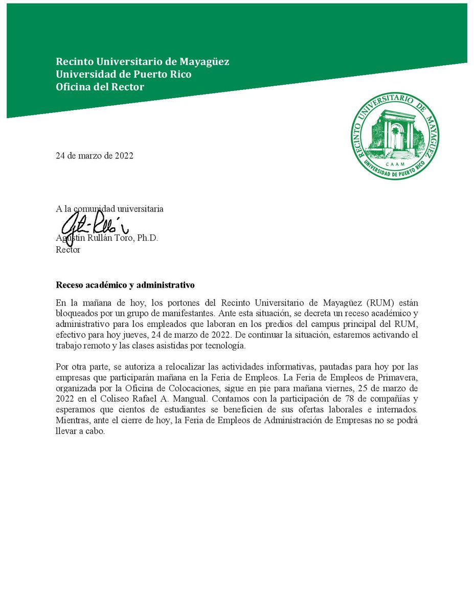 El rector <a href="/RullanAgustin/">Agustin Rullan</a> decretó un receso académico y administrativo para hoy jueves, 24 de marzo de 2022.