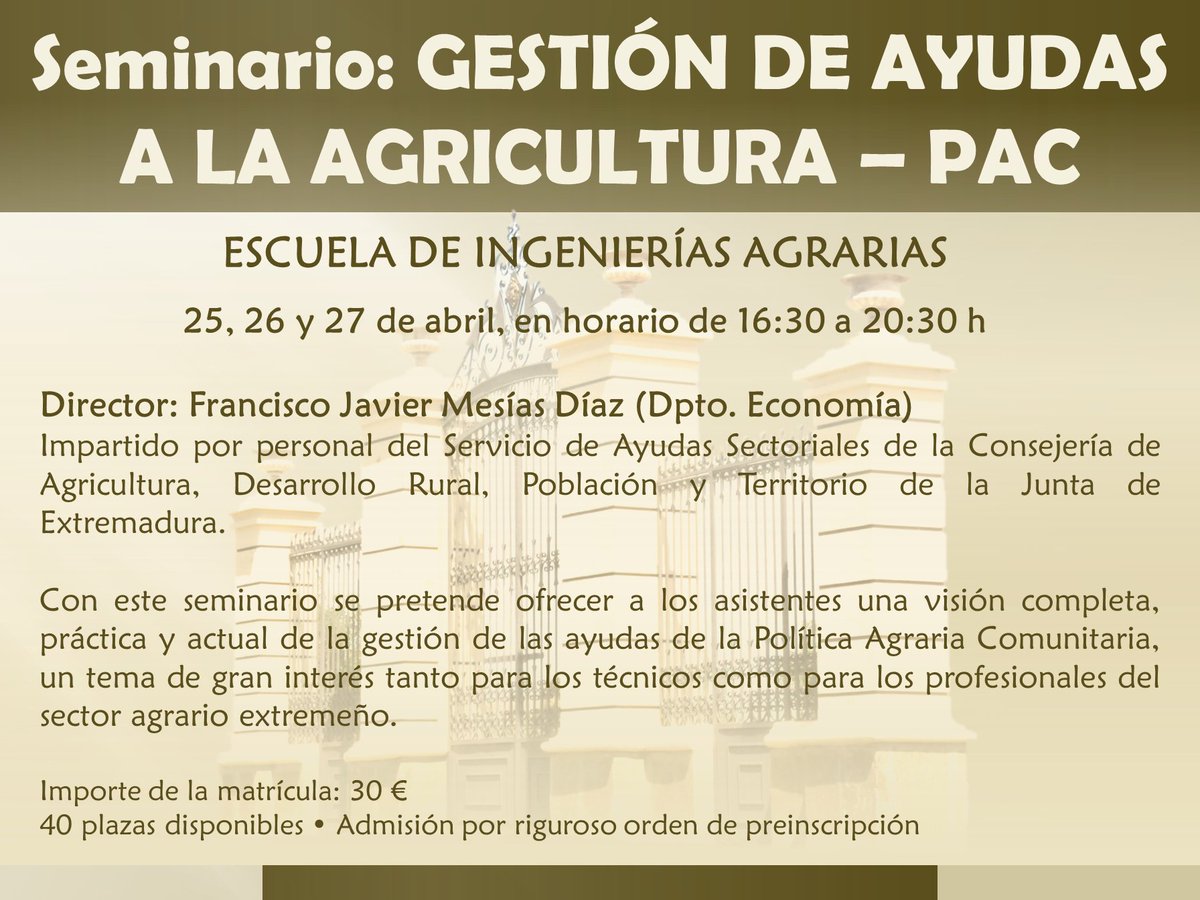 Seminario GESTIÓN DE AYUDAS A LA AGRICULTURA – PAC
Ofrece una visión completa, práctica y actual de la gestión de ayudas de la Política Agraria Comunitaria, de gran interés tanto para los técnicos como para los profesionales del sector agrario extremeño.
unex.es/conoce-la-uex/…