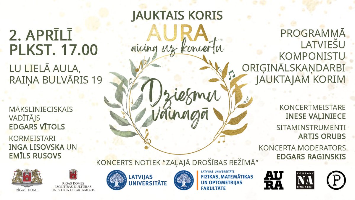 Koris AURA aicina sumināt latviešu kora mūzikas dižgarus koncertā “Dziesmu vainagā”, kas izskanēs sestdien, 2. aprīlī, pulksten 17.00 Latvijas Universitātes Lielajā aulā Raiņa bulvārī 19. Ieeja brīva. Koncerts notiek “zaļajā drošības režīmā”.
