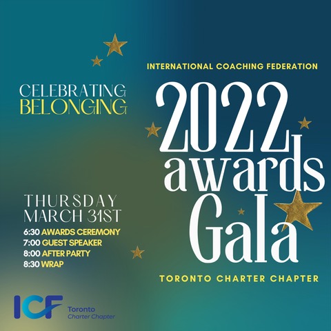 Join us in congratulating ICF Toronto’s 2022 award winners on March 31. There’ll be a ceremony, keynote address by Dr. Towanna Burrous, and an afterparty to meet colleagues and friends. Everyone is welcome. Register: ow.ly/OSQe50IrmiI
#ICFToronto#coaching #connection