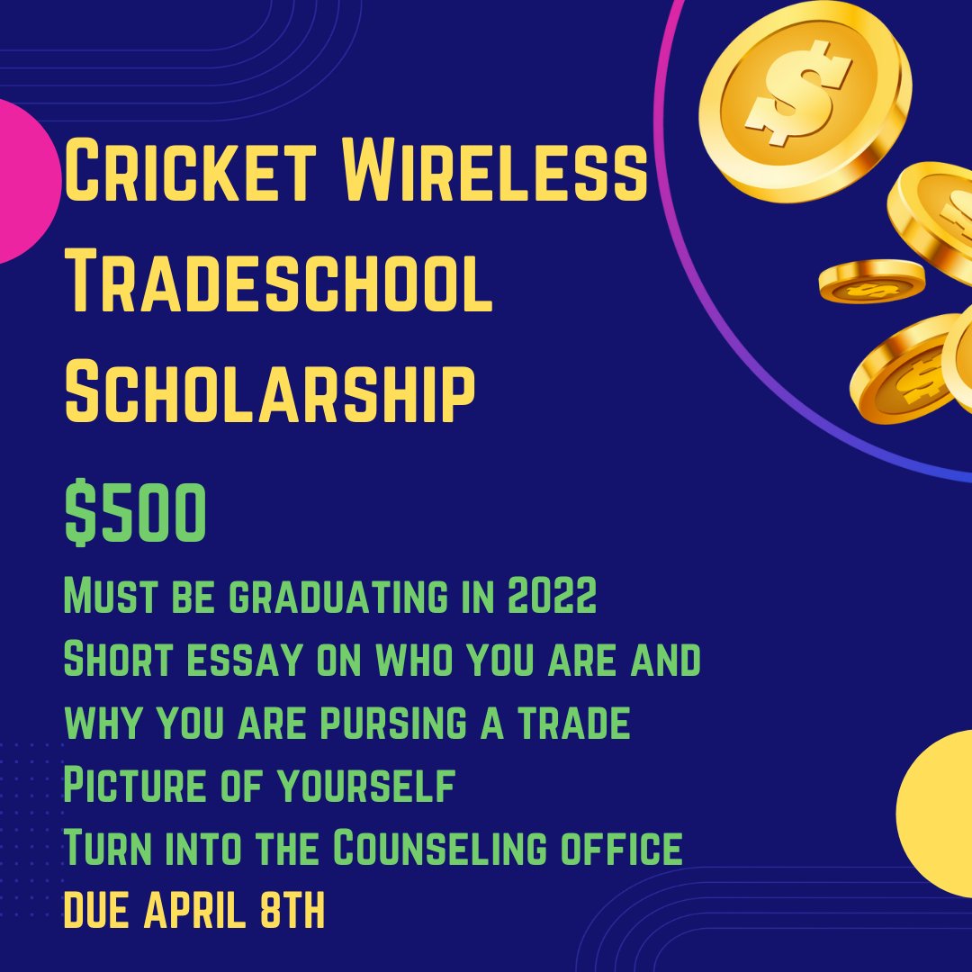 Are you interested in pursuing a trade?? APPLY TO THIS $500 SCHOLARSHIP! Easy money! Applications due in the counseling office on April 8th