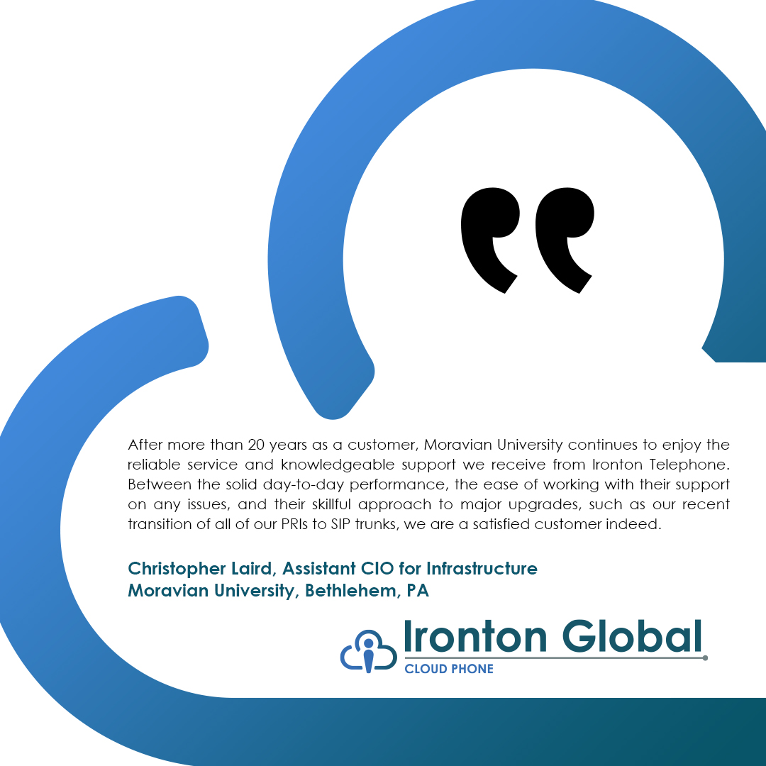 We pride ourselves on connecting our local universities to global communications. Once connected, we’re still here in case you need our support. irontonglobal.com