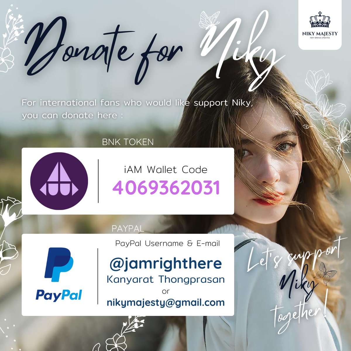 nikymajesty's tweet photo. For inter fans who would like to donate/vote. We also have a PayPal account here :

🔹 @.jamrighthere
or
🔹 nikymajesty@gmail.com

Let's do this together. Your vote matters! 💪

And if you need more information, please feel free to DM us. 😊

#NikyBNK48 #NikyVYRA https://t.co/UqYRw1BhoP