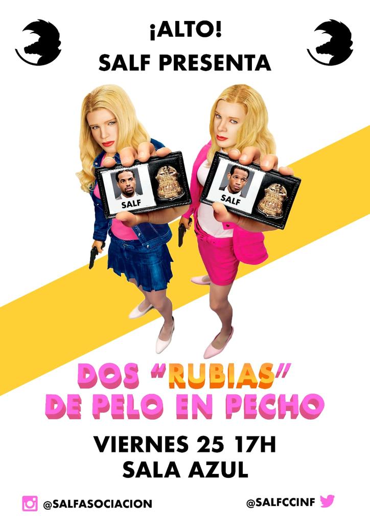 SALFccinf's tweet photo. ALTO! POLICIA AUDIOVISUAL
Estas detenido por ir a clase todos los días y ser un alumno responsable. Como multa, te obligamos a venir a la proyeccion de este viernes:
DOS RUBIAS DE PELO EN PECHO
Tienes derecho a pasarlo bien, a traer a tus amigos y no permanecer en silencio! https://t.co/67shUfSYRj