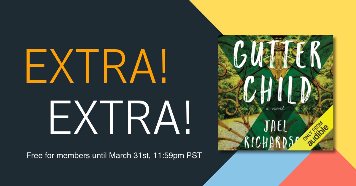 audible_ca's tweet photo. A free listen that our members love, chosen by our editors for you each month. Our Editor's Extra for March is #GutterChild by @JaelRichardson 

Listen now: https://t.co/rIRXTvO8Aq https://t.co/COgkzrr1ec