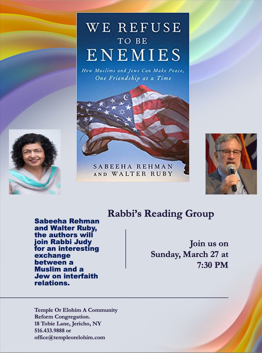 SabeehaRehman's tweet image. The Rabbi&apos;s Reading Group at Temple Or Elohim A Community Reform Congregation is reading our book and have invited us to join them for a discussion. Looking forward to it. #interfaith #WeRefuseToBeEnemies #BookTalk