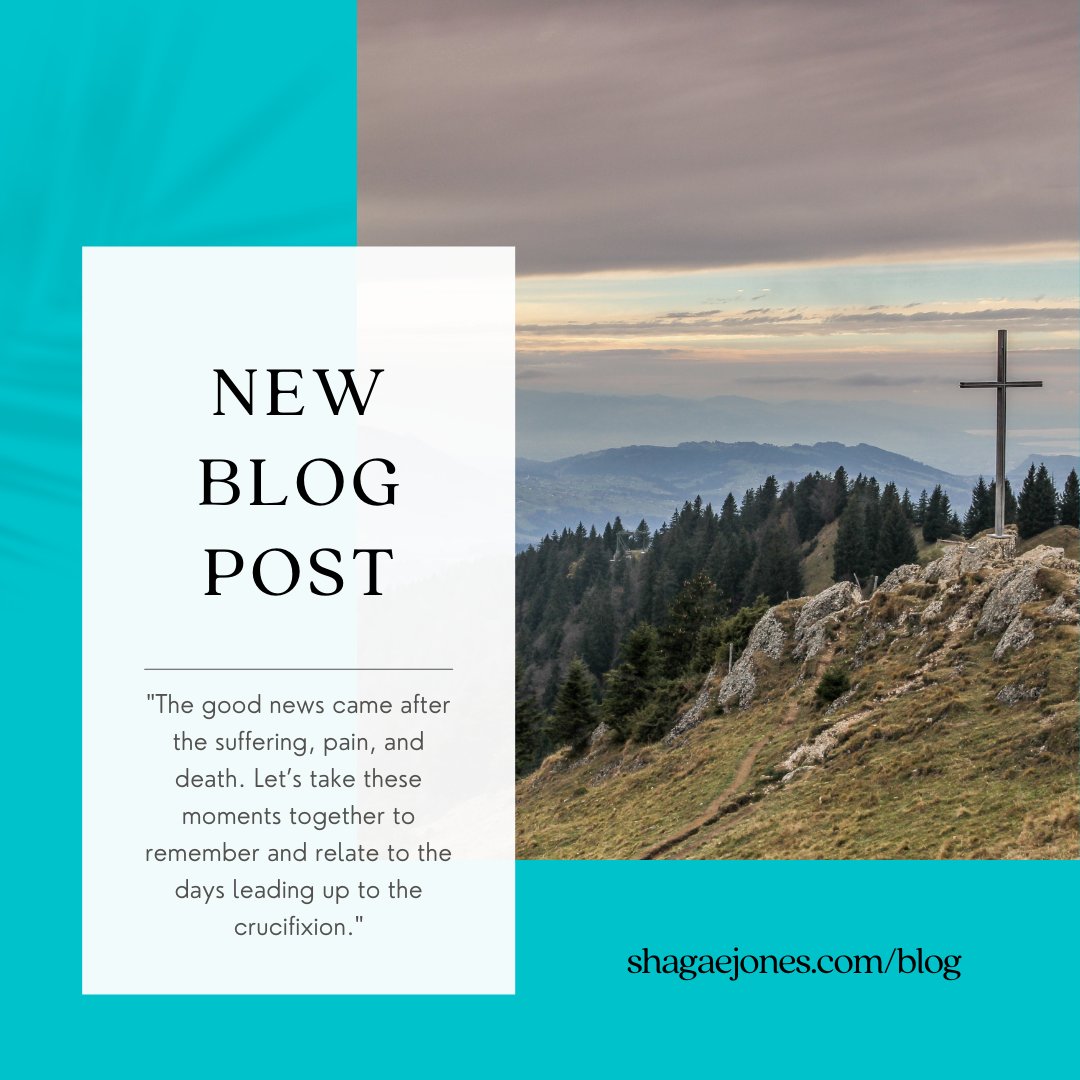 ShagaeJones's tweet photo. "The good news came after the suffering, pain, and death. Let’s take these moments together to remember and relate to the days leading up to the crucifixion." Read more on my newest blog!  https://t.co/8G4Ph9SnQ1 https://t.co/o1ajEnsMfP