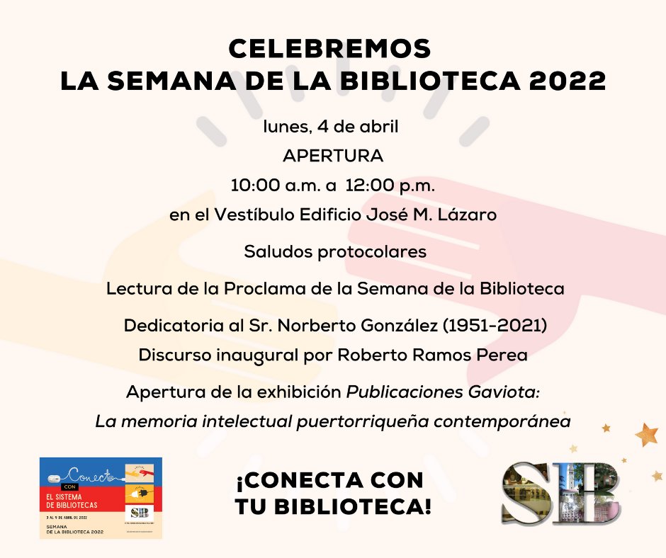 sbuprrp's tweet photo. 🎉Apertura de la Semana de la Biblioteca, dedicada a Norberto González. El discurso inaugural está a cargo del Dr. Roberto Ramos Perea.
Lunes 4 de abril de 10:00 am a 12:00 pm en el vestíbulo de la Biblioteca José M. Lázaro.
¡Celebra con nosotros!
#sbuprrp https://t.co/NcWJyKzLS9