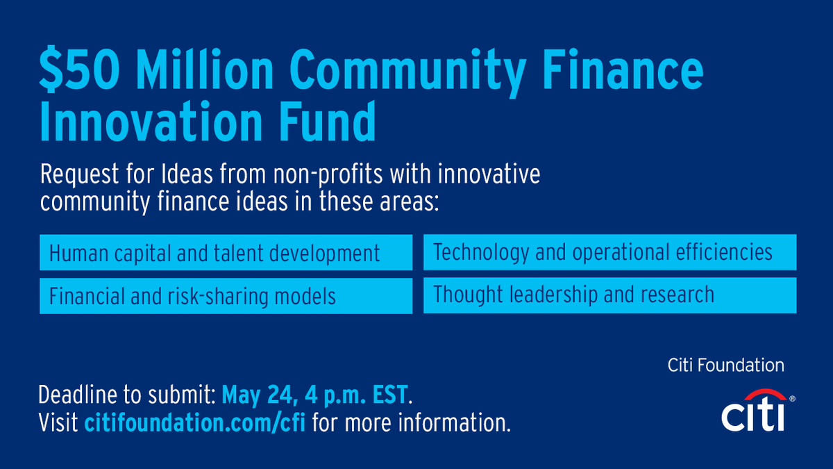 Citi's tweet photo. Today, the #Citi Foundation deepens its commitment to supporting #CDFIs with the launch of its $50 million Community Finance Innovation Fund, the largest request for ideas in the Foundation’s history. Learn more: https://t.co/X6uBUWlOKy https://t.co/z39SnpFDdK
