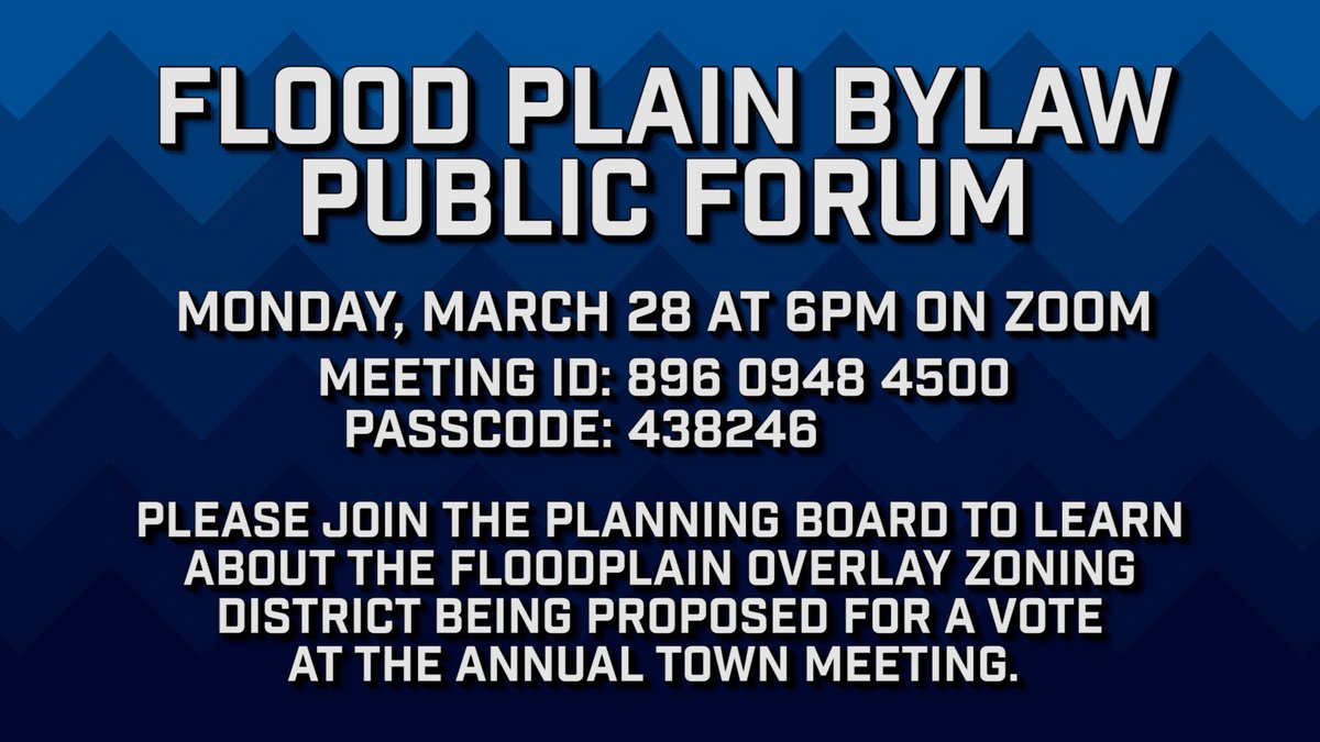 Whately residents: Please join the Planning Board on March 28 at 6PM on Zoom to learn about the Floodplain Overlay Zoning District being proposed for a vote at the Annual Town Meeting. whately.org/home/news/floo…