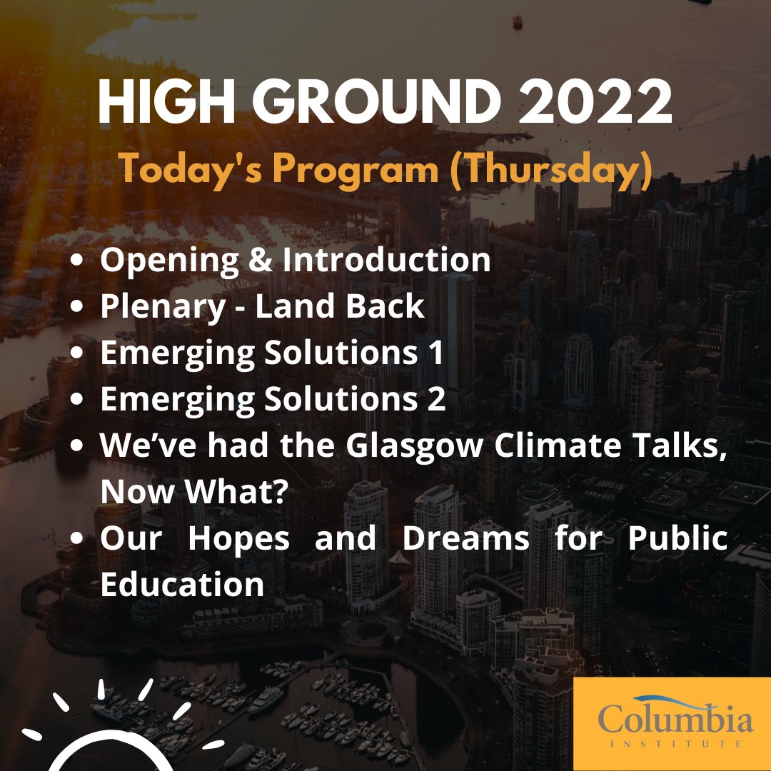 Good morning #localelecteds! Today is officially Day 1 of #HighGround2022, our annual civic #governance forum. Here is a look at the day ahead. We hope you’re just as excited as we are - don’t forget to tag us in your tweets! #cdnpoli #bcpoli #landback #ClimateCrisis #bced