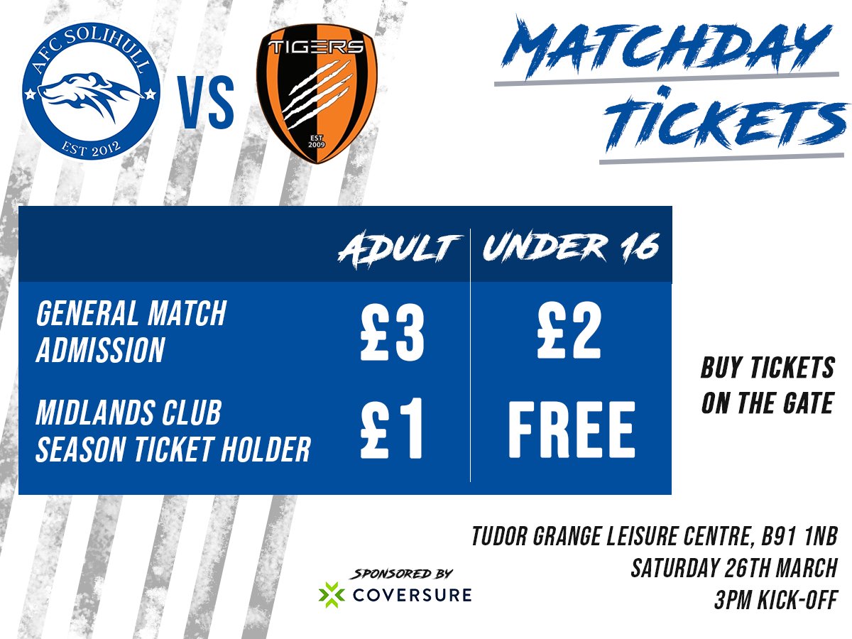 ⚽️ 𝗡𝗢𝗡-𝗟𝗘𝗔𝗚𝗨𝗘 𝗗𝗔𝗬 ⚽️

 🎟 𝗠𝗮𝘁𝗰𝗵𝗱𝗮𝘆 𝗧𝗶𝗰𝗸𝗲𝘁 𝗗𝗲𝘁𝗮𝗶𝗹𝘀 🎟

Join us this Saturday for <a href="/nonleaguedayuk/">Non-League Day</a> as we face <a href="/tigersmediatv/">Birmingham Tigers</a> 

🏆 <a href="/MidlandLeague/">Capelli Sport Midland Football League</a> 
⏰ 15:00PM
📍Tudor Grange Leisure Centre, Blossomfield Rd, Solihull B91 1NB
🎟 Tickets on The Gate