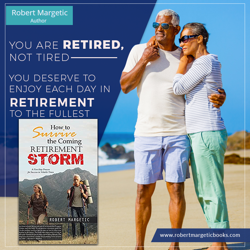 RMargetic's tweet photo. The book will guide you through the process of enjoying your #retirement years with professional advice that will help people succeed in volatile times. To read about the book, click here! https://t.co/C22wDZlcvB https://t.co/yl2b7CjMyl