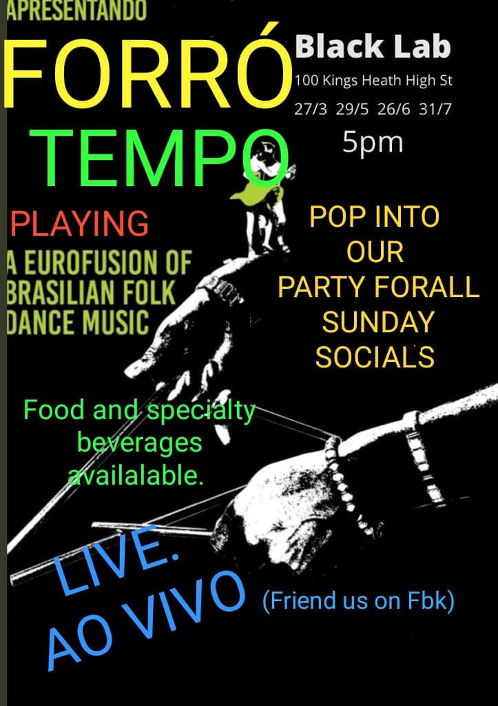 Forró Tempo are Kings Heath on Sunday at 5