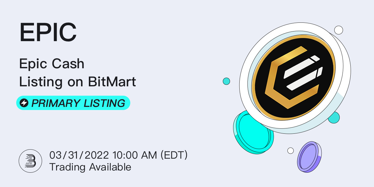 BitMartExchange's tweet photo. 🥳 BitMart is thrilled to announce the exclusive primary listing of @EpicCashTech soon. 
 
🔹Deposit is available at 10:00 AM 03/29 EDT
🔹EPIC/USDT begins trading at 10:00 AM 03/31 EDT

👉 Details: https://t.co/aYLjPbG9eY https://t.co/L8Z8ac4dry