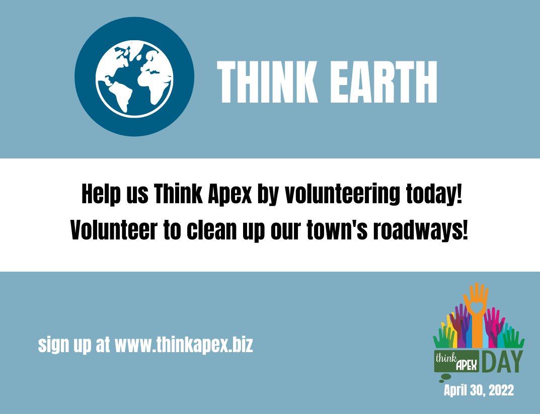 Sign up today for this year's Think Apex Day! Volunteer today for a better community tomorrow. Find out how you can give back and #thinkapex at:thinkapex.biz