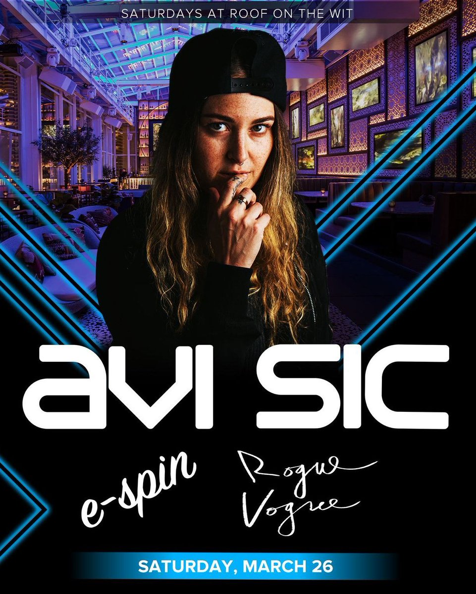 DJs Avi Sic, E-spin, and Rogue Vogue are performing on Saturday, March 26th this weekend. 🙌