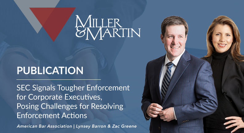MillerMartinLaw's tweet photo. PUBLICATION | #WhiteCollar attorneys Lynsey Barron &amp; Zac Greene address tougher SEC enforcement for corporate execs in their recent article published by the  @ABALitigation. Read more: https://t.co/MhclLzxuDY  #MillerMartinLaw #SECenforcement https://t.co/8DMtvUBEr5